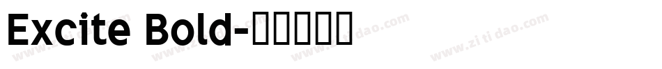 Excite Bold字体转换